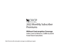 2022 Monthly Subscriber Premiums — Non-Contraception Benefit Option — Active Employees, Leave of Absence, COBRA and Level B Foster Parents